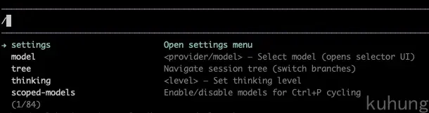 Pi 斜杠指令列表，左下角显示 1/84，可见 settings、model、tree、thinking、scoped-models